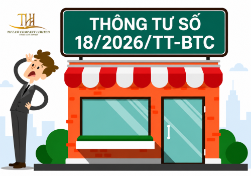 THÔNG TƯ 18/2026/TT-BTC QUY ĐỊNH VỀ HỒ SƠ, THỦ TỤC QUẢN LÝ THUẾ ĐỐI VỚI HỘ KINH DOANH, CÁ NHÂN KINH DOANH